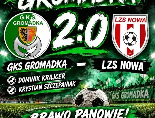 GKS Gromadka wygrywa 2:0 z LZS Nowa. Bohaterami Krajcer i Szczepaniak